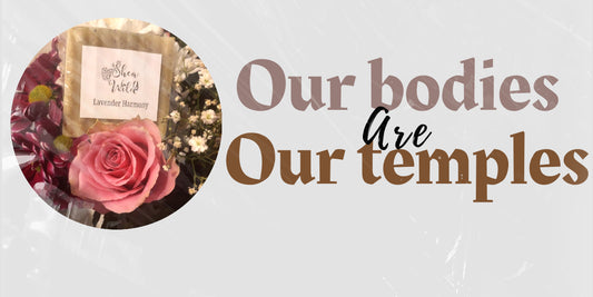 Our bodies are our temples